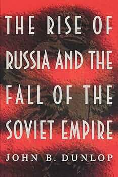 The-Rise-of-Russia-and-the-Fall-of-the-Soviet-Empire