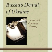 Russia´s Denial of Ukraine