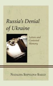 Russia´s Denial of Ukraine 