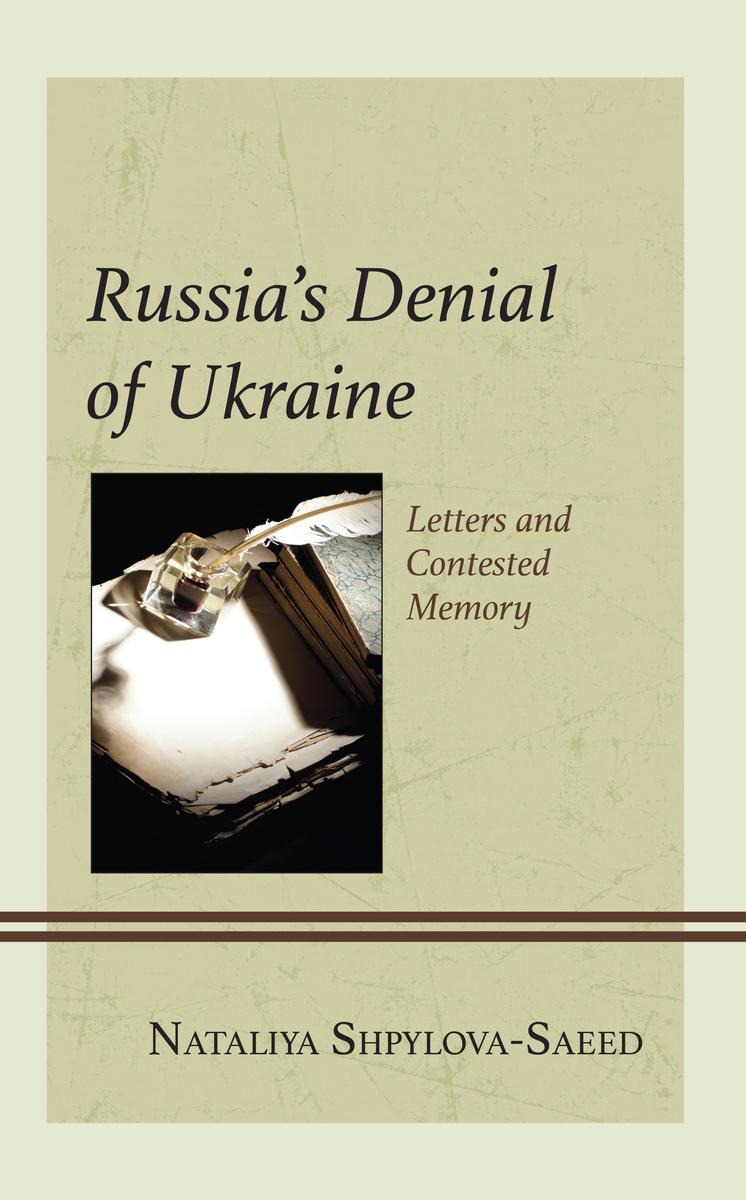 Russia´s Denial of Ukraine